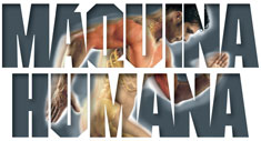 LA MAQUINA HUMANA