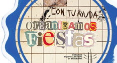 Con tu ayuda, organizamos fiestas