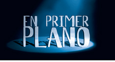 En Primer Plano