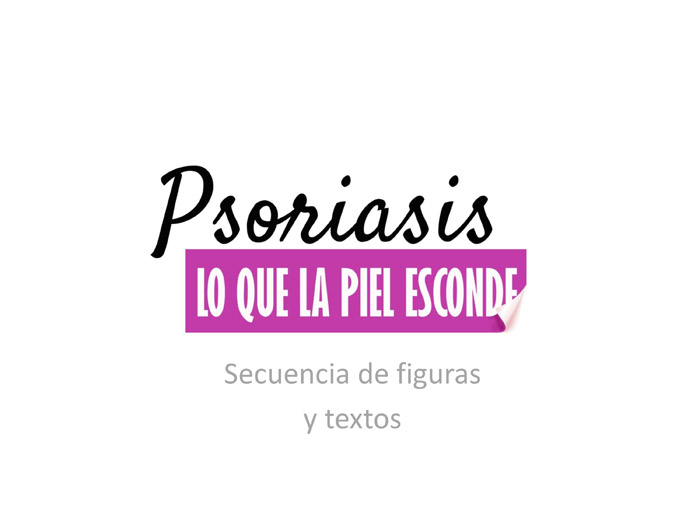 Psoriasis, Lo que la piel esconde - 3