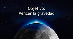 Objetivo: vencer la gravedad