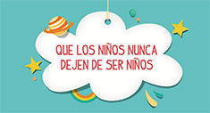 Que los niños nunca dejen de ser niños