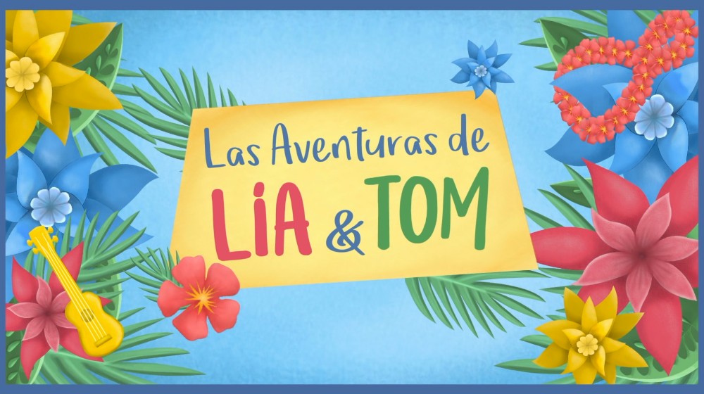 Las Aventuras de Lia&Tom - 3