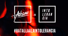 Arkano vs Intolerancia