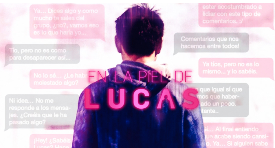 En la piel de Lucas