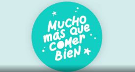 Mucho más que comer bien campaña digital