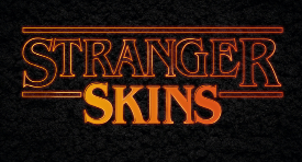 Stranger skins