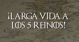 ¡LARGA VIDA A LOS 5 REINOS!