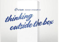 URIACH. THINKING OUTSIDE THE BOX