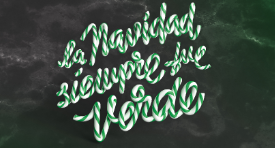 La Navidad siempre fue verde