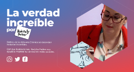 La Verdad Increíble