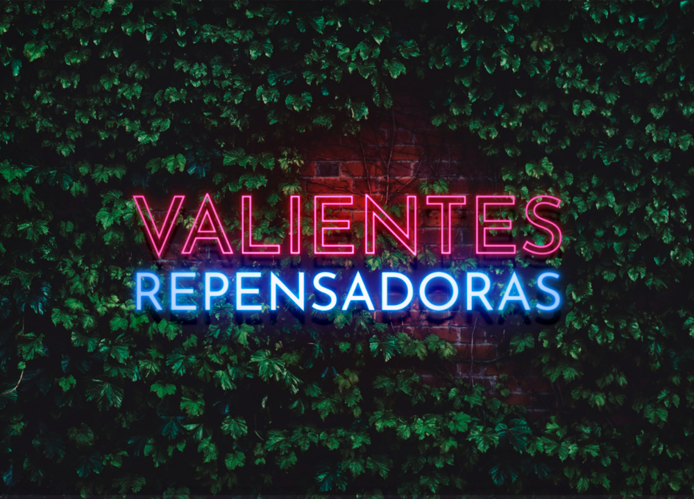 Valientes Repensadoras - 2