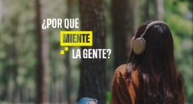 ¿Por qué miente la gente?