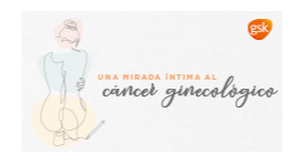 "Una mirada íntima al Cáncer Ginecológico"