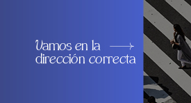 Vamos en la dirección correcta - 3