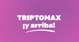 Triptomax ¡y arriba!