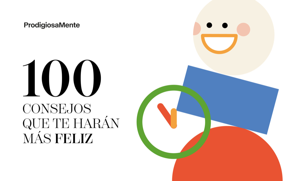 100 PEQUEÑAS PÍLDORAS DE LA FELICIDAD - 5