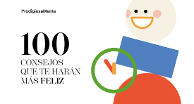 100 PEQUEÑAS PÍLDORAS DE LA FELICIDAD