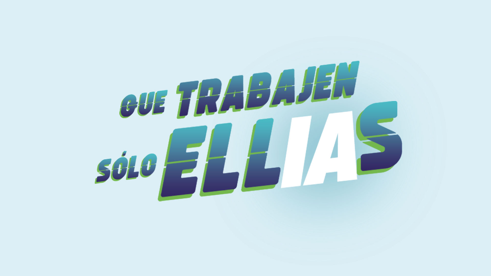 Que trabajen sólo ellias - 2