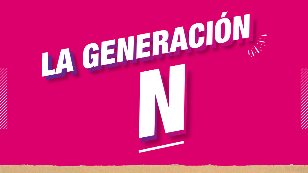 La Generación N - 3
