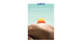 Ladival: Más alla del sol