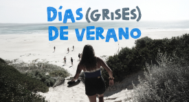 Campaña "Días (grises) de verano"