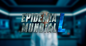 EPIDEMIA MUNDIAL L