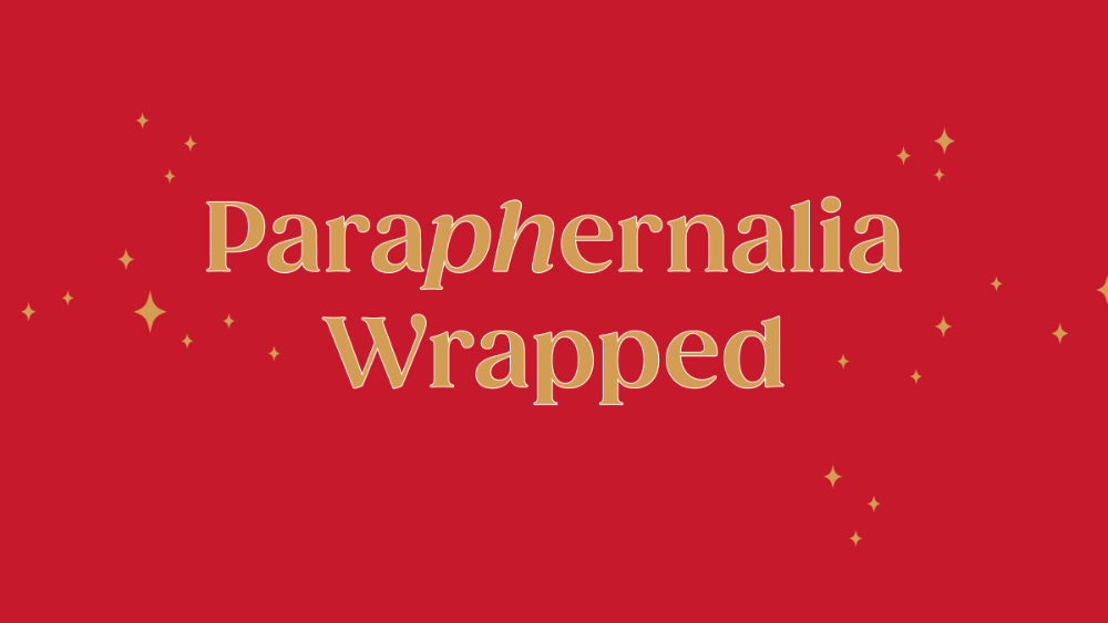 Paraphernalia Wrapped - 3