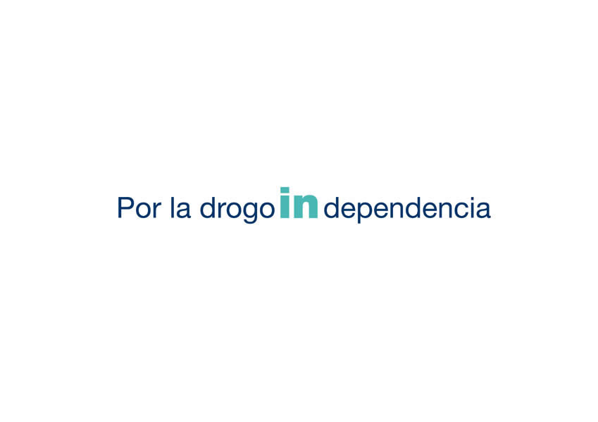 Por la drogoINdependencia - 1